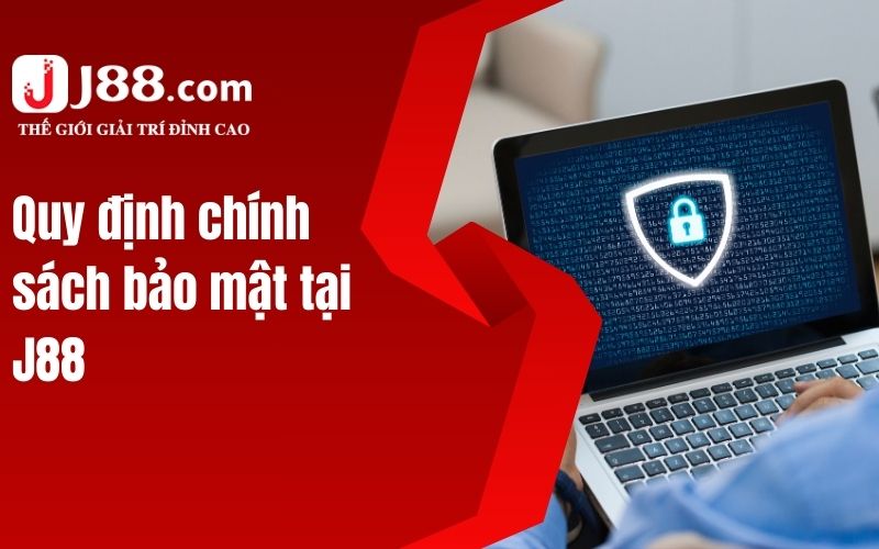 Lý do cần có quy định chính sách bảo mật