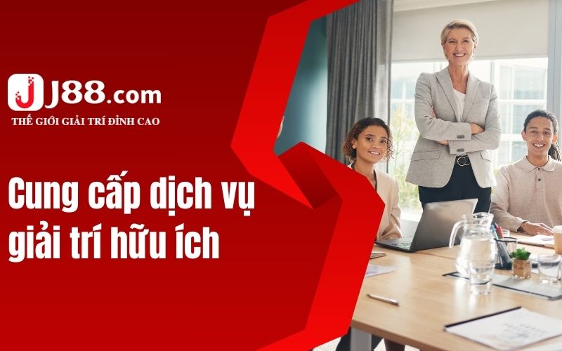 Cung cấp đầy đủ dịch vụ giải trí hữu ích