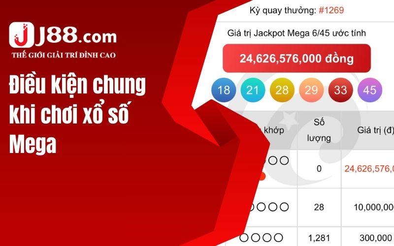 Điều kiện chung khi chơi xổ số Mega