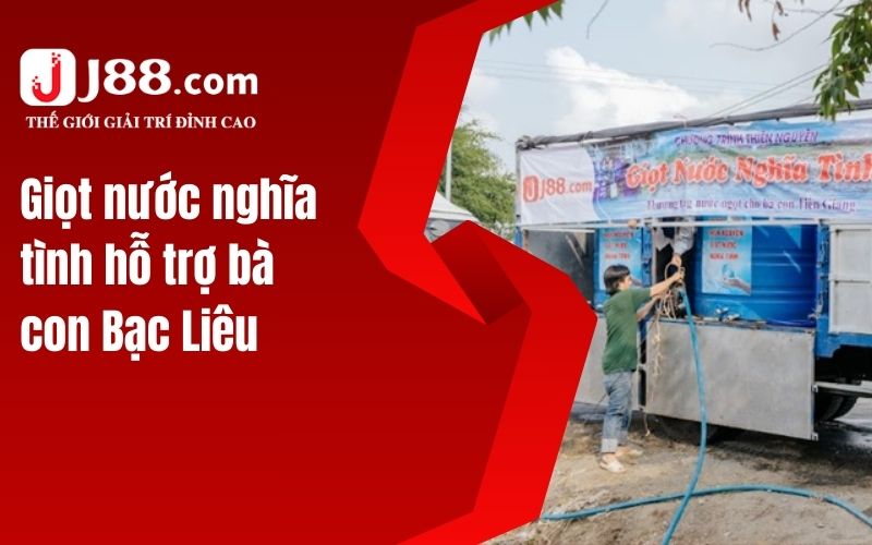 Giọt nước nghĩa tình hỗ trợ bà con Bạc Liêu